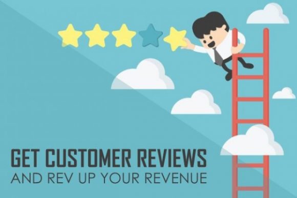 Get Customer Reviews And Rev Up Your Revenue