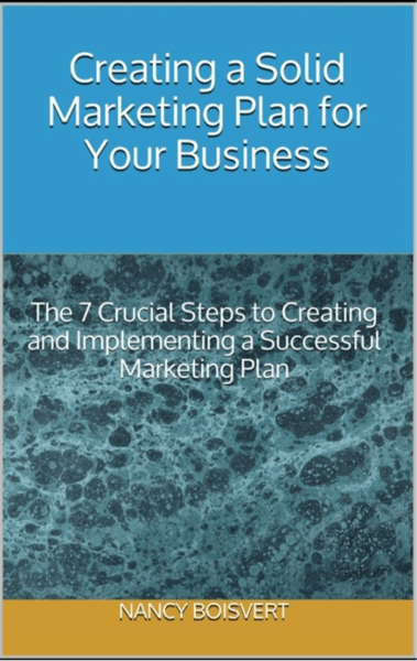 Creating a Solid marketing plan for your business